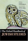 The Oxford Handbook of Jewish Studies (Oxford Handbooks)