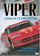 Viper: Legend in it's Own Lifetime