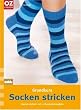 Grundkurs Socken stricken: Genial einfach mit 2 Rundstricknadeln. basics compact