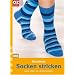 Grundkurs Socken stricken: Genial einfach mit 2 Rundstricknadeln. basics compact