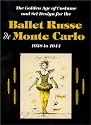 The Ballet Russe de Monte Carlo: The Golden Age of Costume and Set Design