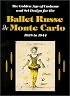 The Ballet Russe de Monte Carlo: The Golden Age of Costume and Set Design