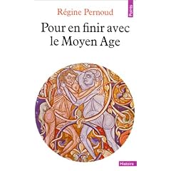 Pour en finir avec le Moyen Age