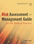 Risk Assessment and Management Guide: for the Medical Practice