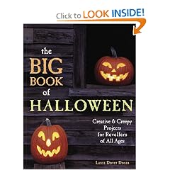 The Big Book of Halloween: Creative & Creepy Projects for Revellers of All Ages