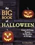 The Big Book of Halloween: Creative & Creepy Projects for Revellers of All Ages