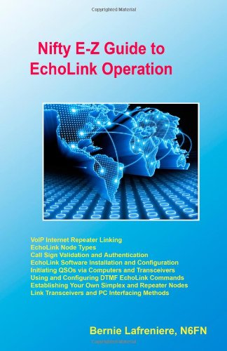 Nifty E-Z Guide to EchoLink Operation Nifty E-Z Guide to EchoLink Operation