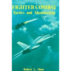 Fighter Combat: Tactics and Manoeuvring