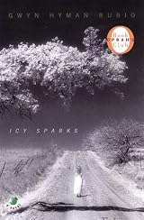Icy Sparks (Oprah's Book Club) by Gwyn Hyman Rubio