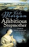 The ambitious stepmother