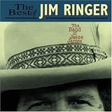Jim Ringer - The Best of Jim Ringer: The Band of Jesse James