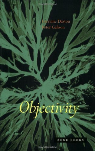 Objectivity by Daston, Lorraine J., Galison, Peter published by Zone Books (2010)