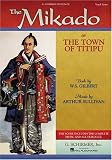 The Mikado: Or the Town of Titpu