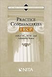 Practice Commentaries -- FRCP: with CFC, MDL, and Admiralty Rules (The Practice Commentaries Series)