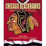 Chicago Blackhawks: Seventy-Five Years book cover