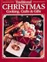 Traditional Christmas Cooking, Crafts & Gifts