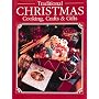 Traditional Christmas Cooking, Crafts & Gifts