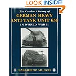 Combat History of German Heavy Anti-Tank Unit 653