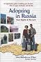 Adopting In Russia: Your Rights and the Law Adopting In Russia: Your Rights and the Law