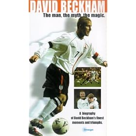 David Beckham - The man, the myth, the magic [VHS]