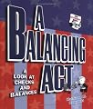 A Balancing Act: A Look at Checks and Balances (How Government Works)