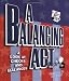 A Balancing Act: A Look at Checks and Balances (How Government Works)
