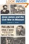 Jesse James and the Civil War in Missouri (MISSOURI HERITAGE READERS)