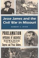 Jesse James and the Civil War in Missouri (Missouri Heritage Readers)