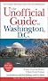 The Unofficial Guide(r) to Washington, D.C., 7th Edition The Unofficial Guide(r) to Washington, D.C., 7th Edition