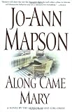 Along Came Mary: A Bad Girl Creek Novel