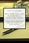 Anyone Can Get Published--You Can Too!: A Practical Strategy for the Christian Who Writes
