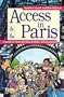 Access in Paris: A Guide for Those Who Have Problems Getting Around (Access Guides)