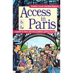 Access in Paris: A Guide for Those Who Have Problems Getting Around