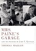 Mrs. Paine's Garage : and the Murder of John F. Kennedy