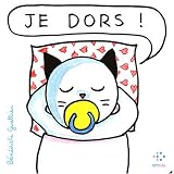 Je dors !par B�n�dicte Guettier