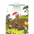 Le d�veloppement durable � petits pas