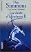 Les cantos d'Hypérion, tome 2 : La chute d'Hypérion