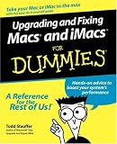 Upgrading and Fixing Macs and iMacs for Dummies Todd Stauffer