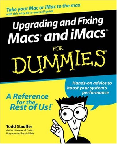 Upgrading and Fixing Your Mac and IMac for Dummies