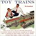 Toy Trains : The Soundtrack
