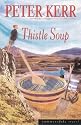 Thistle Soup: A Ladleful of Scottish Life (Summersdale travel)