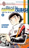 Olive & Tom, Captain Tsubasa World Youth, tome 2 : L\'Enfant de dieu