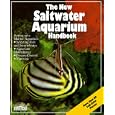 The New Saltwater Aquarium Handbook (New Pet Handbooks) by George Blasiola