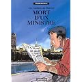 Les Coulisses du pouvoir, tome 1 : Mort d'un ministre
