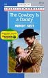 Cowboy Is A Daddy (Harlequin American Romance, 759)