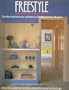 Freestyle: The New Architecture and Interior Design from Los Angeles