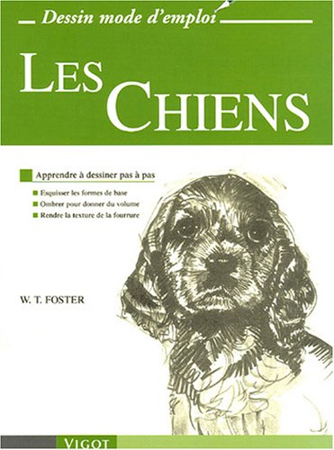 Les Chiens : Apprendre � dessiner pas � pas