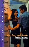 Mad Dog and Annie (Silhouette Intimate Moments)