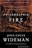 Philadelphia Fire: A Novel
