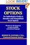 Stock Options: An Authoritative Guide to Incentive and Nonqualified Stock Options (2nd edition)